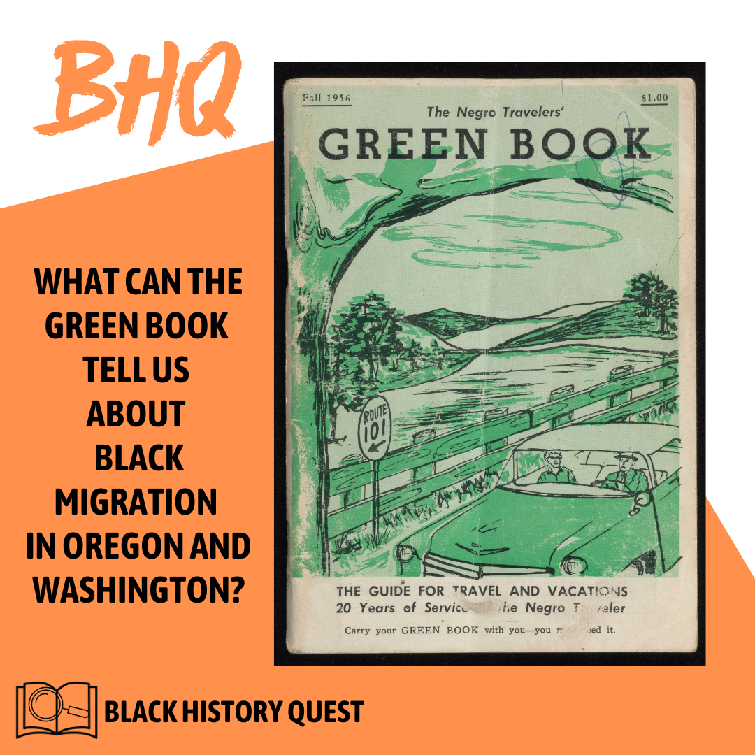 Black History Quest: The Green Book in Oregon