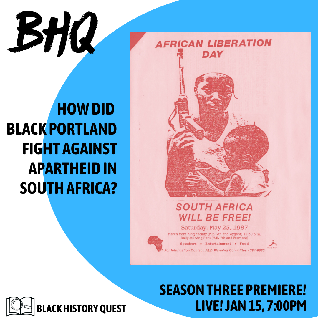 Black History Quest: How did Black Portland fight against Apartheid in South Africa?