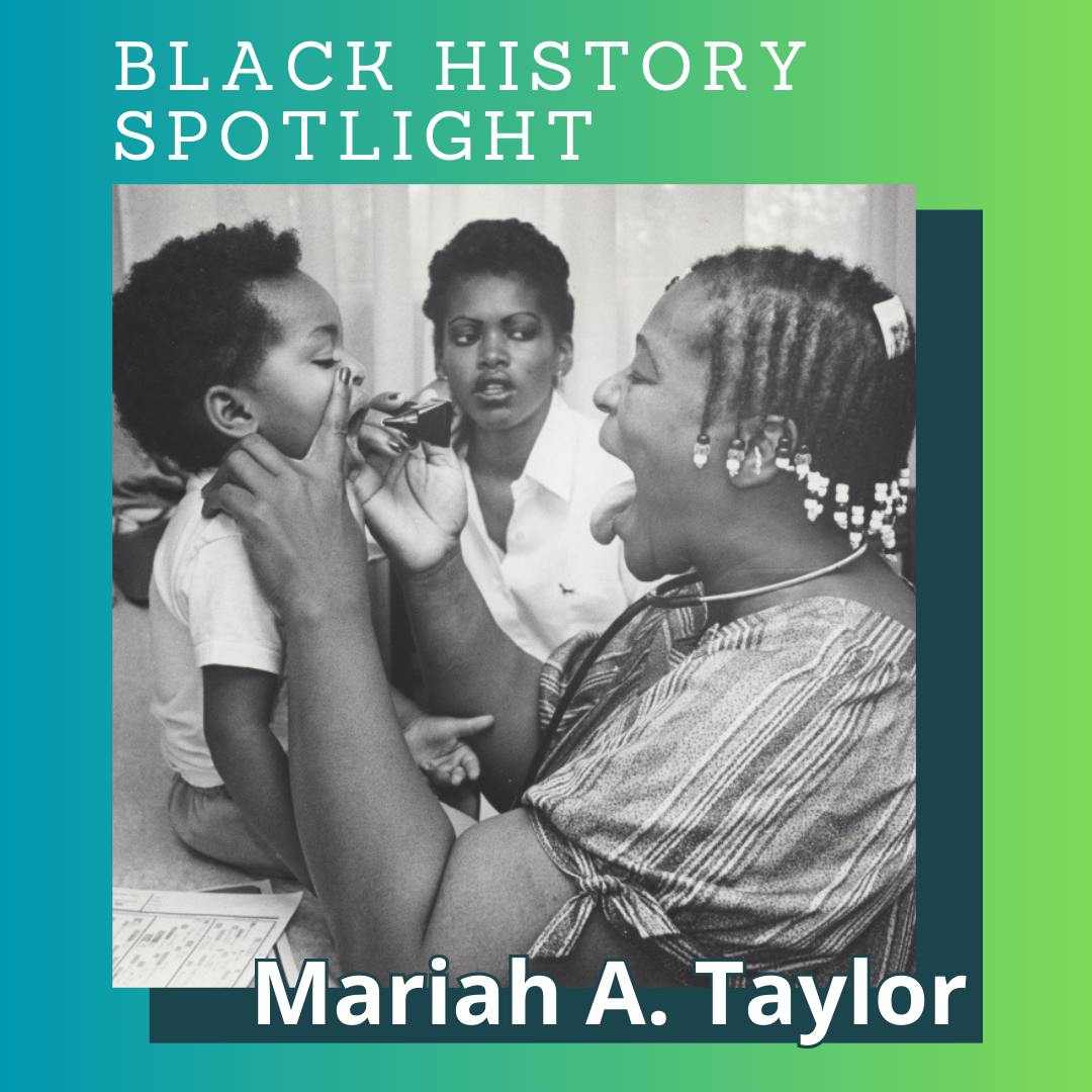 Black History Spotlight – Mariah A. Taylor