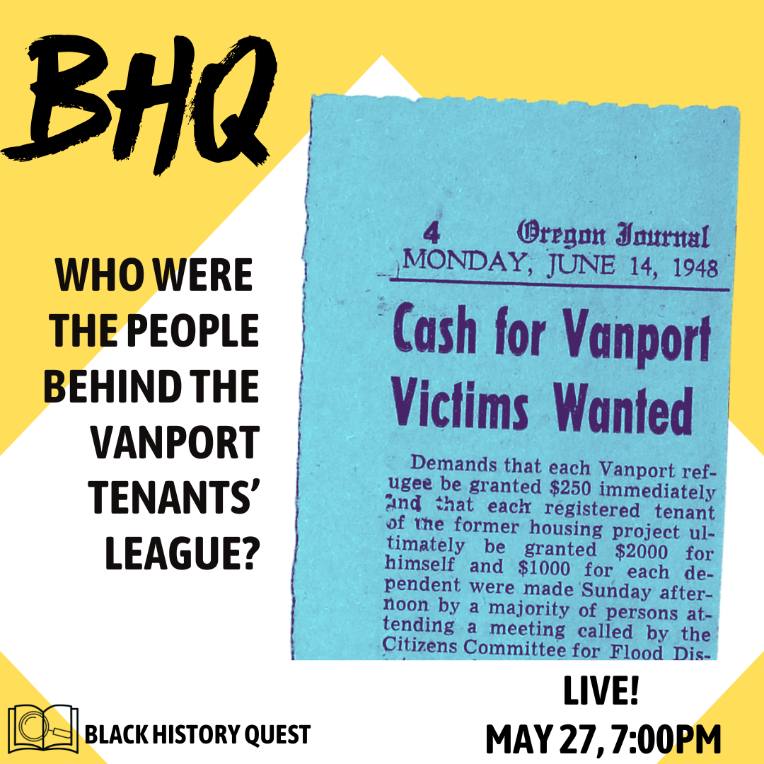 Black History Quest: The Vanport Tenants’ League