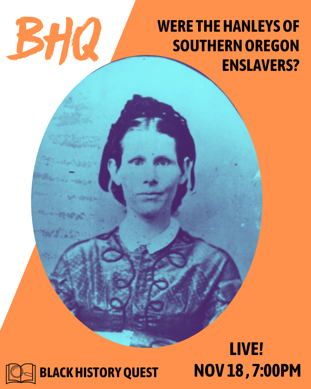 Black History Quest: Were the Hanleys of Southern Oregon Enslavers?
