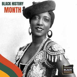 A vintage photo of a Black woman in a decorated outfit and hat, smiling at the camera. Text reads "Black History Month" and "Oregon Black Pioneers" with colored ribbon graphic in the corner.