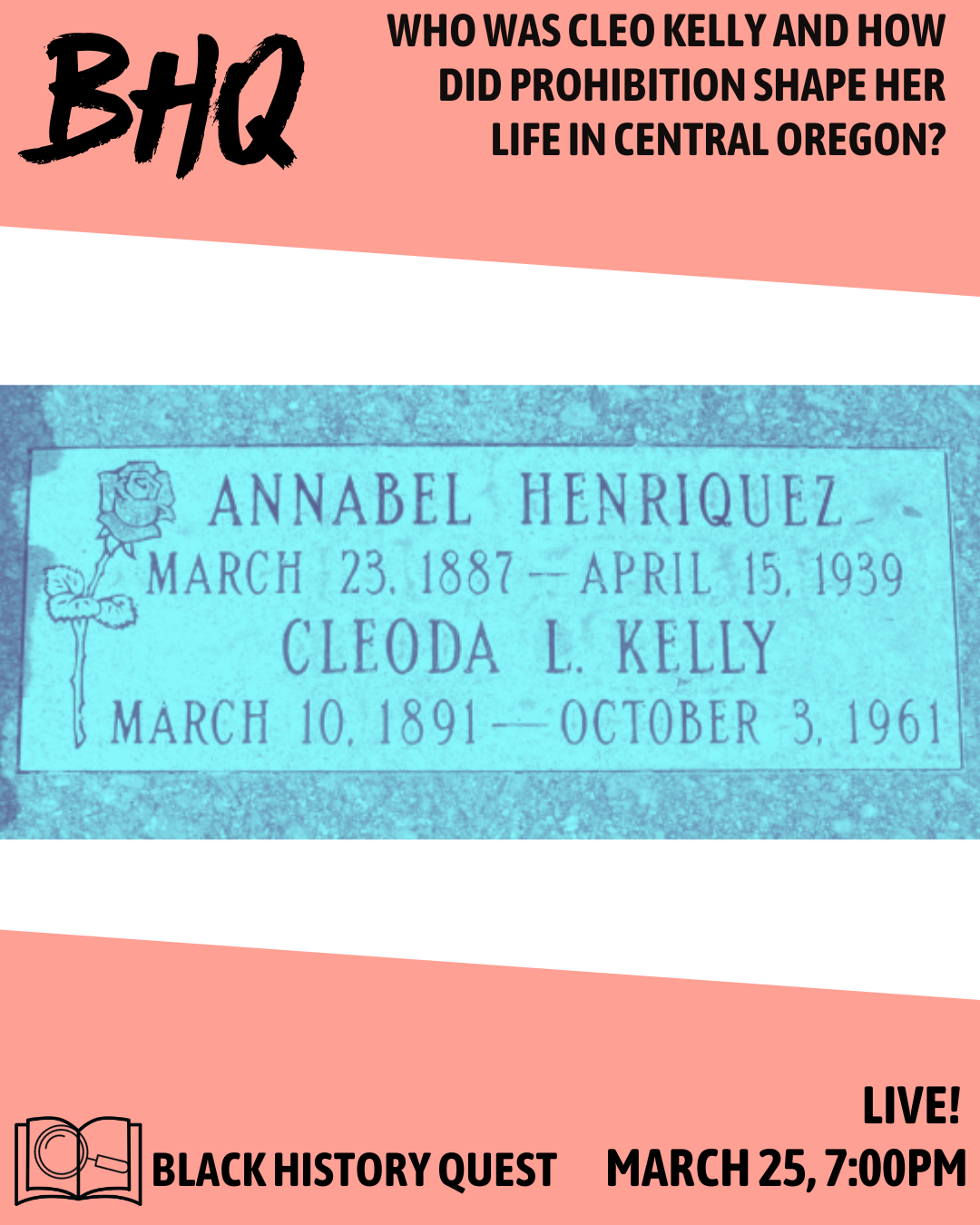 Black History Quest: Cleo Kelly and Prohibition in Central Oregon