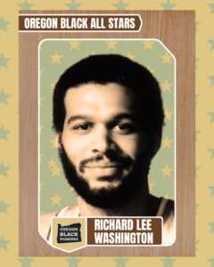Black-and-white portrait of Richard Lee Washington with a beard, featured on an "Oregon Black All Stars" card by Oregon Black Pioneers, against a star-patterned background.