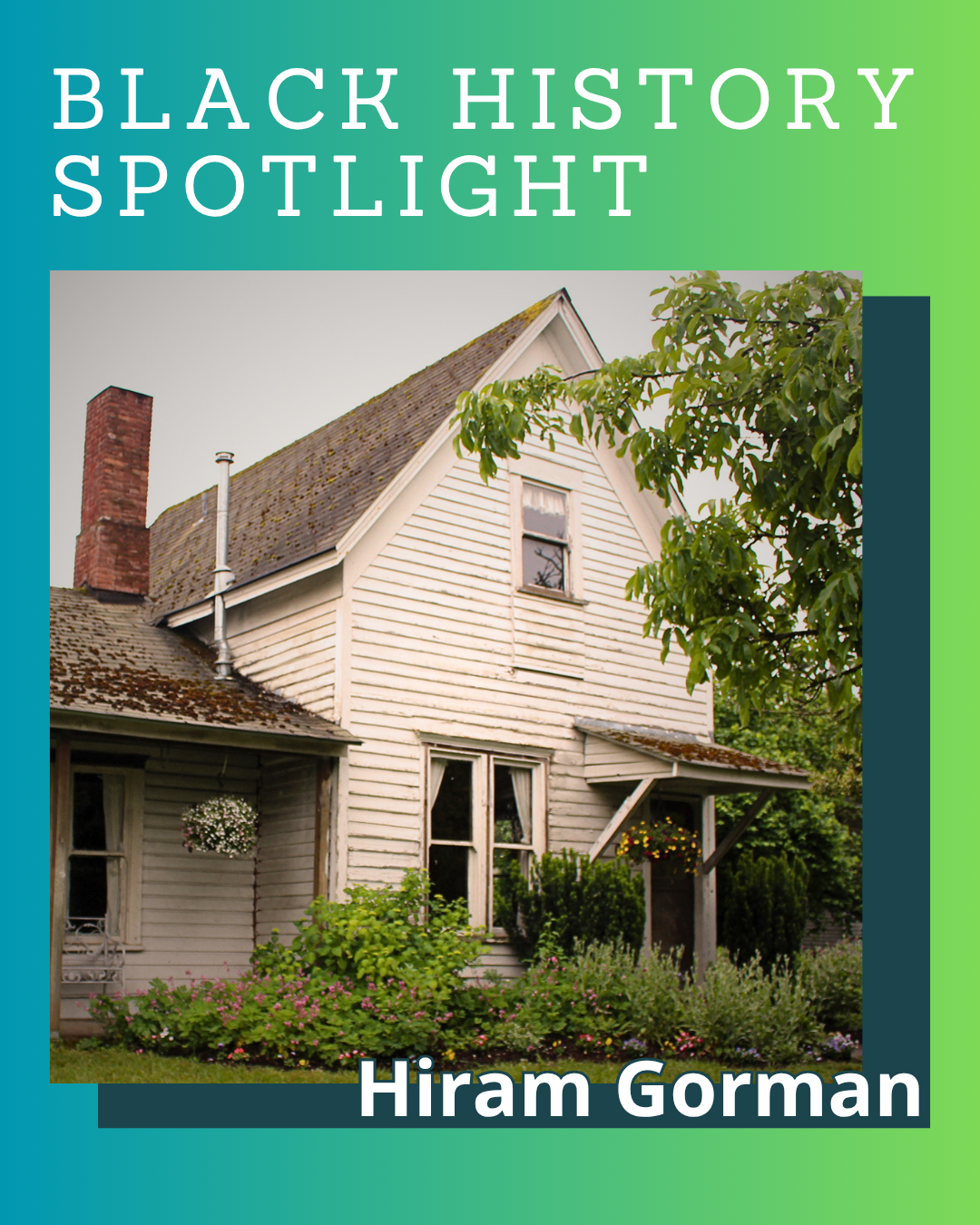 Black History Spotlight – Hiram “Hi” Gorman